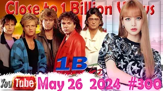 Close to one billion views - 26 May 2024 №300