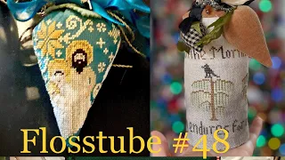 Stitchy Gifts Made and Received- Flosstube #48