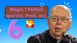 Il Vero Volto della Magia - Catechesi sulle Pratiche Occulte con Padre Gabriele Amorth