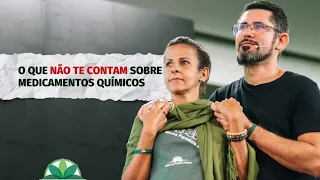 O que NÃO te contam sobre os medicamentos QUÍMICOS!