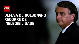 Defesa de Bolsonaro recorre de inelegibilidade | BRASIL MEIO-DIA