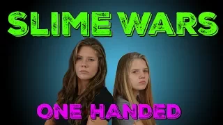 SLIME WARS: ONE HAND CHALLENGE || Taylor and Vanessa