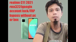 REALME C11 2021 ANDROID 11 RMX3231 GOOGLE ACCOUNT/FRP LOCK BYPASS W/O BOX OR PC/ *#813# NOT WORKING