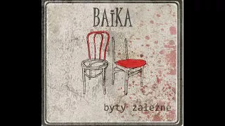 BAiKA - Jeśli tylko to będzie możliwe (2017)