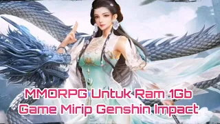 5 Game MMORPG Open World Ringan Android Size Kecil Untuk Ram 1GB Mirip Genshin Impact Terbaik 2020#3