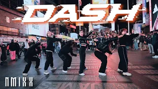 [KPOP IN PUBLIC NYC | TIMESQUARE] NMIXX (엔믹스) - 'DASH' Dance Cover by F4MX