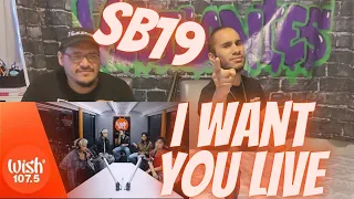 Sb19  - I Want You Live on Wish Bus 107.5  Reaction!!