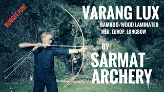 Varang Lux bamboo/wood Longbow by Sarmat Archery - Review