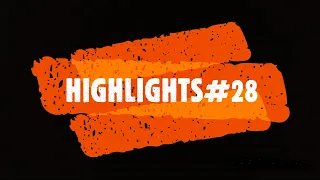 HIGHLIGHTS#28 Warface