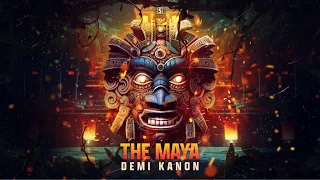 Demi Kanon - The Maya | Official Music Video