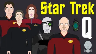 Star Trek: Complete History of the Q