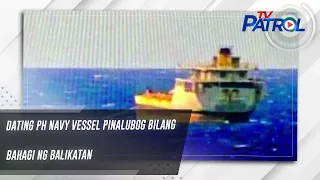 Dating PH Navy vessel pinalubog bilang bahagi ng Balikatan | TV Patrol