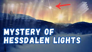 Norway's Hessdalen Light Secrets! | The Startling Mysteries of Hessdalen Lights | AstroChillWire