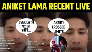Aniket Pakhrin Lama Recent LIVE With Deekila Sherpa & Digvijay Rathee Splitsvilla 15 | Akriti Negi