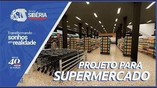 VÍDEO 3D - PROJETO DE SUPERMERCADO - GRUPO SIBÉRIA #2