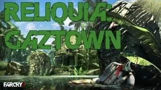 Far Cry 3 - Reliquia Gaztown