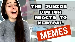 The Junior Doctor reacts to medical memes I The Junior Doctor