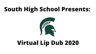 South High's 2020 Virtual Lip Dub