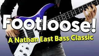 Footloose - A Nathan East Bass Classic!