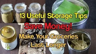 Prevent Food Wastage-Save Money-Food Storage Ideas to make Groceries last Longer