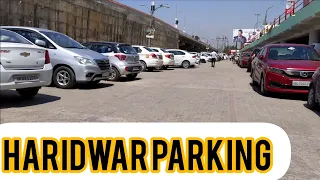Haridwar Parking Facility | Haridwar Government Authorised Parking | Mukul Sharma
