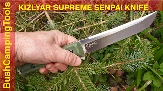 Kizlyar Supreme Senpai Knife  Camp Duties. Review