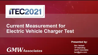 Webinar: Current Measurement for Electric Vehicle Charger Test