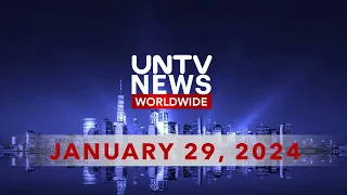 UNTV News Worldwide | January 29, 2024