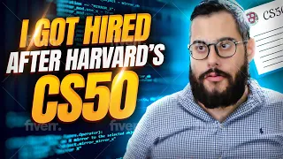 I Got Hired After Harvard’s CS50 | My Self Taught Software Developer Story