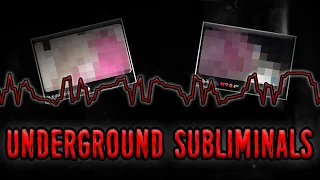 The Vile World of Underground Subliminals