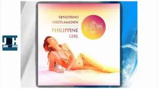 DJ Nejtrino & Nikita Malinin - Philippine Girl (Fashion Beat Extended Mix)