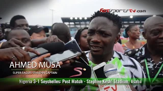 Super Eagles Camp Update:  Nigeria 3-1 Seychelles Post Match interview with Ahmed Musa