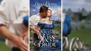 You May Kiss the Bride (The Penhallow Dynasty #1) by Lisa Berne  🎧📖 Royalty Romance Audiobook