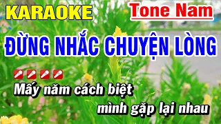 Karaoke Đừng Nhắc Chuyện Lòng Tone Nam Nhạc Sống | Hoài Phong Organ