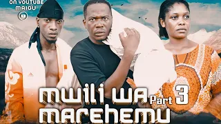 MWILI WA MAREHEMU |finally|