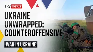 Ukraine unwrapped: Counteroffensive under way