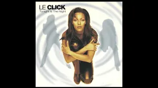 Le Click - Tonight Is The Night (Dance Mix)