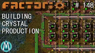 [Factorio 1.1 4K] Angel/Bobs Ep 148: Building Crystal Production