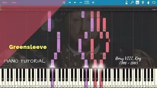 Henry VIII King - Greensleeve Piano Tutorial