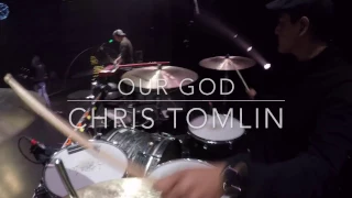 Our God by Chris Tomlin - Live Drum Cam 2017 (HD) / Abraham Sanchez