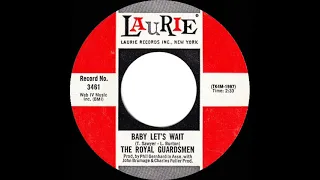 1968 HITS ARCHIVE: Baby Let’s Wait - Royal Guardsmen (mono)