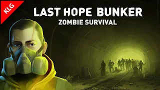 Last Hope Bunker: Zombie Survival ► ЗОМБИ ВЫЖИВАНИЕ ► Первый взгляд