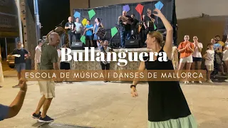 Bullanguera - Escola de Música i Danses de Mallorca - Can Pastilla (20/8/23)