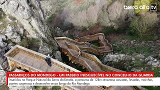 Passadiços do Mondego - Um passeio inesquecível no concelho da Guarda