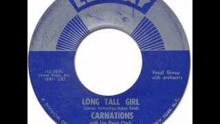 LONG TALL GIRL - Carnations [Lescay 3002] 1961 * Doo-Wop