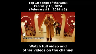 Top 10 songs of the week February 10, 2024 (February #2 | 2024 #6)