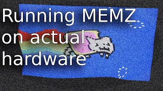 Running MEMZ on actual hardware