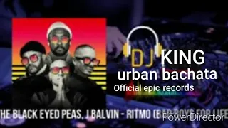 RITMO ft.DjKinG urban bachata-j.balvin, Black eyed peas#urbanbachata#latindjs#djkingluca#