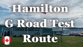 Must Watch! Hamilton G Road Test Route Guide