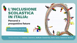 L'inclusione scolastica in Italia: percorsi e prospettive future.